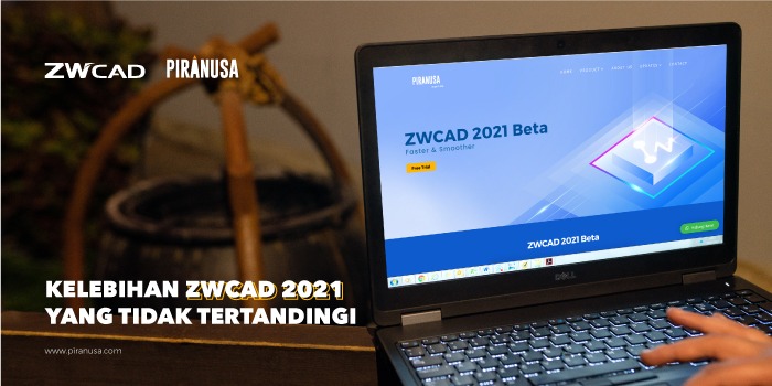 kelebihan zwcad 2021