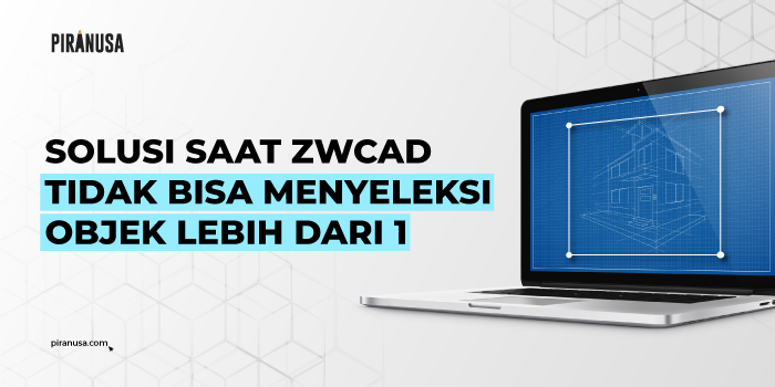 zwcad tidak bisa select object