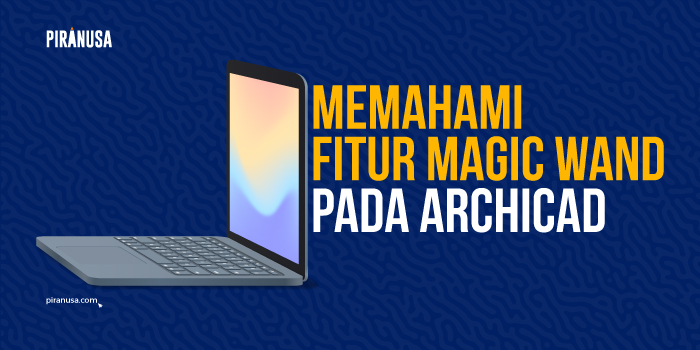 Memahami fitur magic wand pada archicad