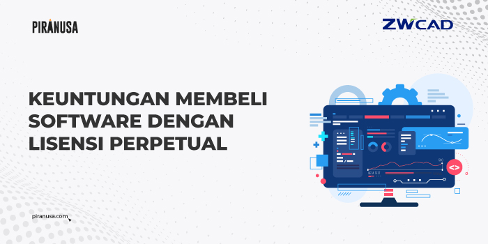 Keuntungan Membeli Software dengan Lisensi Perpetual