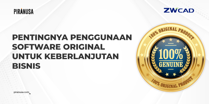 Pentingnya Penggunaan Software Original untuk Keberlanjutan Bisnis