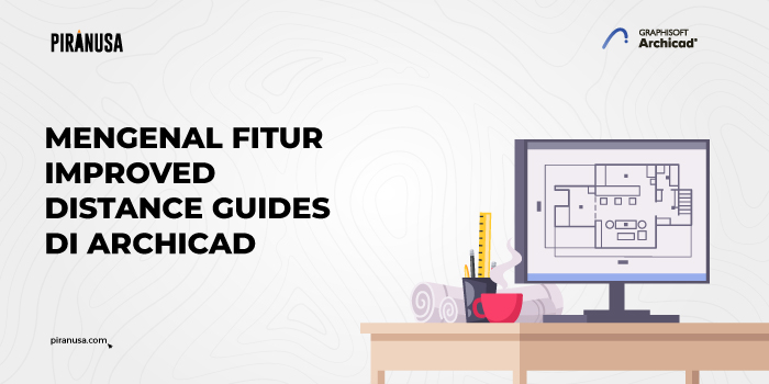 Mengenal-Fitur-Improved-Distance-Guides-di-ArchiCAD