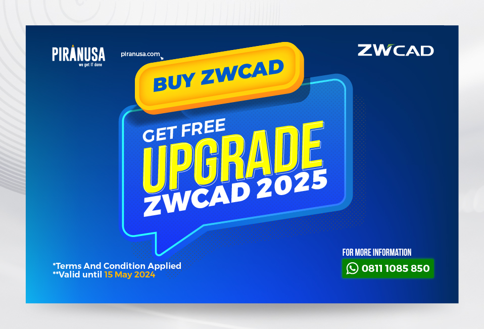 Promo Terbaru Beli Zwcad Sekarang Dapatkan Gratis Upgrade Ke Zwcad