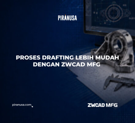 Proses-Drafting-Lebih-Mudah-dengan-ZWCAD-MFG-Square.jpg Proses-Drafting-Lebih-Mudah-dengan-ZWCAD-MFG-Square.jpg