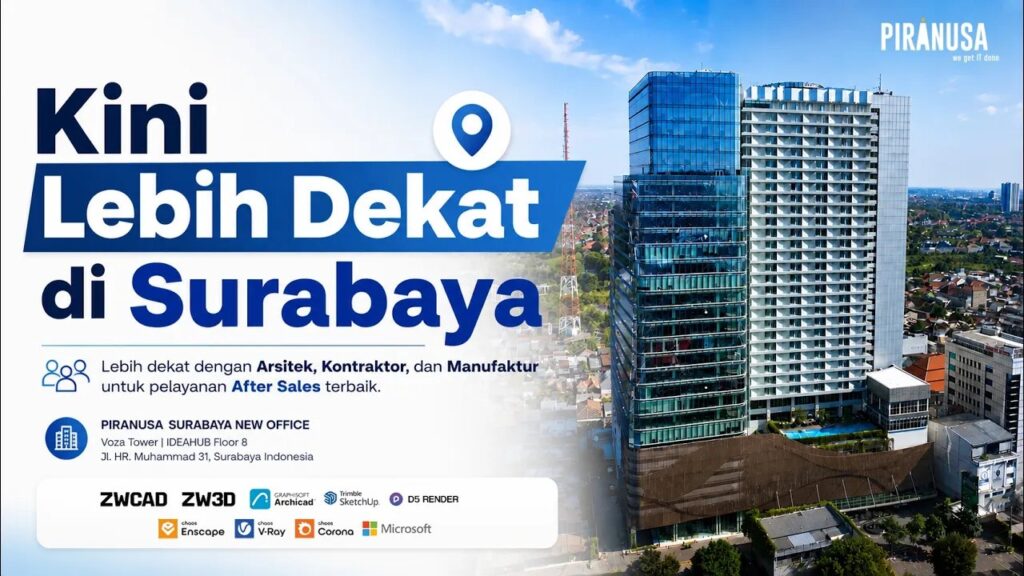 Piranusa Surabaya, thumbnail pengumuman kantor baru Piranusa di Voza Tower Surabaya beserta daftar software CAD dan BIM